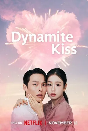 Dynamite Kiss Season 1 2025 Hindi Dual Audio WEB-DL 720p - 480p - 1080p [ALL EPISODE]